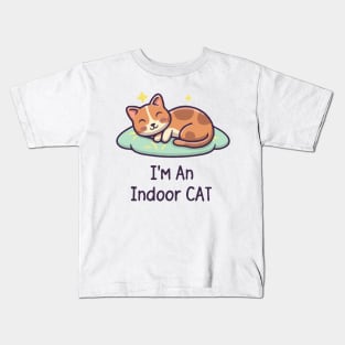 I'm An Indoor Cat. Kids T-Shirt